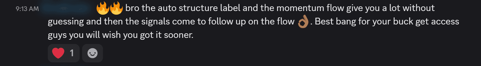🔥🔥 bro the auto structure label and the momentum flow give you a lot without guessing and then the signals come to follow up on the flow 👌. Best bang for your buck get access guys you will wish you got it sooner.